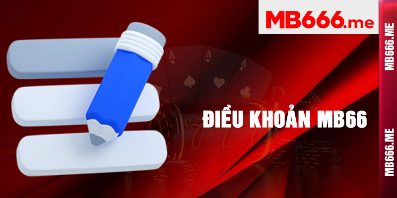 Điều Khoản Dịch Vụ Tại Mb66